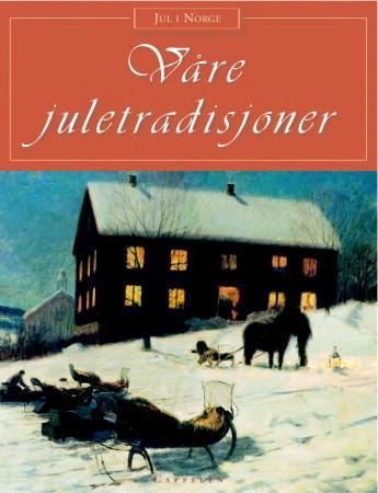 Våre juletradisjoner