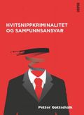 Hvitsnippkriminalitet og samfunnsansvar