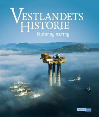 Vestlandets historie. Bd. 1