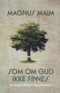 Som om Gud ikke finnes