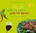 Godt for ganen, godt for hjertet
