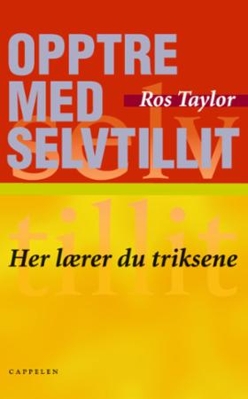 Opptre med selvtillit!