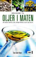 Din guide til oljer i maten