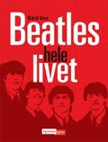 Beatles hele livet