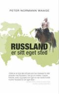 Russland er sitt eget sted