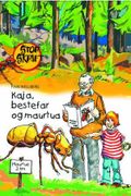 Kaja, bestefar og maurtua