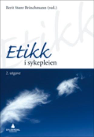 Etikk i sykepleien