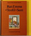 Rut-Emma + Teofil = sant