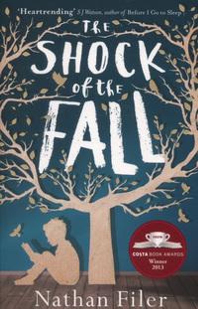 The shock of the fall ; The shock of the fall