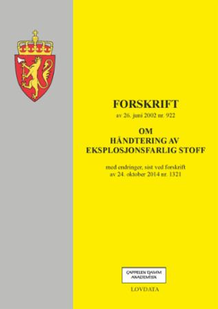 Forskrift om håndtering av eksplosjonsfarlig stoff av 26. juni 2002 nr. 922