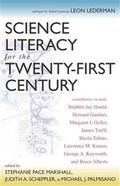 Science literacy for the twenty-first century