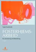 Fosterhjemsarbeid