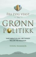 Fra evig vekst til grønn politikk