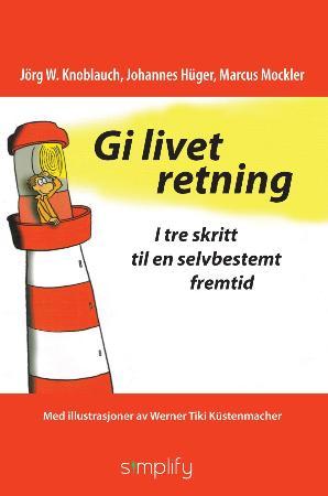 Gi livet retning