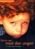 Det er noe med den ungen