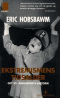 Ekstremismens tidsalder