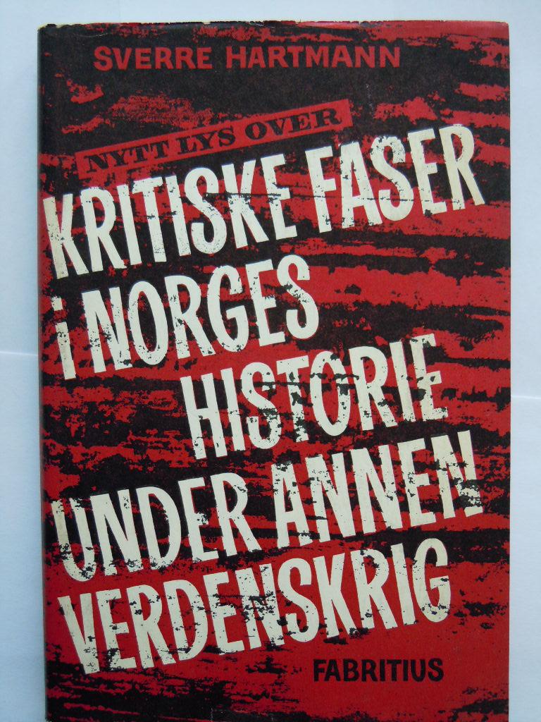 Kritiske faser i Norges historie under annen verdenskrig