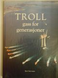 TROLL gass for generasjoner