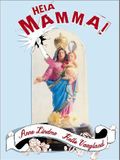 Heia mamma!