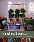 Innred med planter