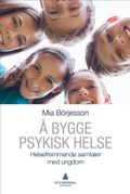 Å bygge psykisk helse