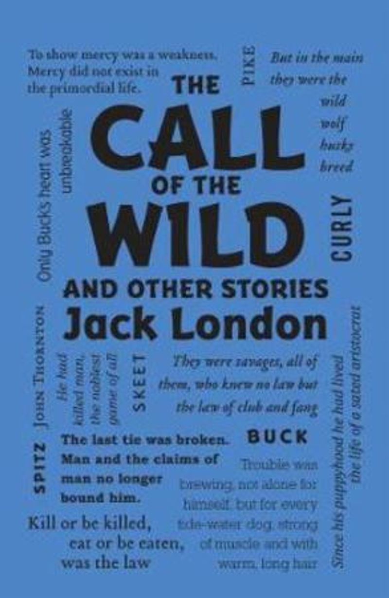 The call of the wild and other stories