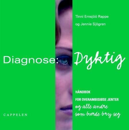 Diagnose: dyktig