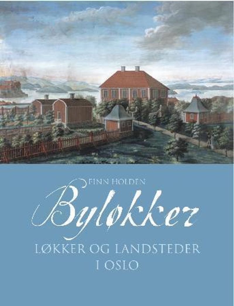 Byløkker i Oslo