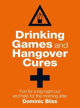 Drinking games and hangover cures