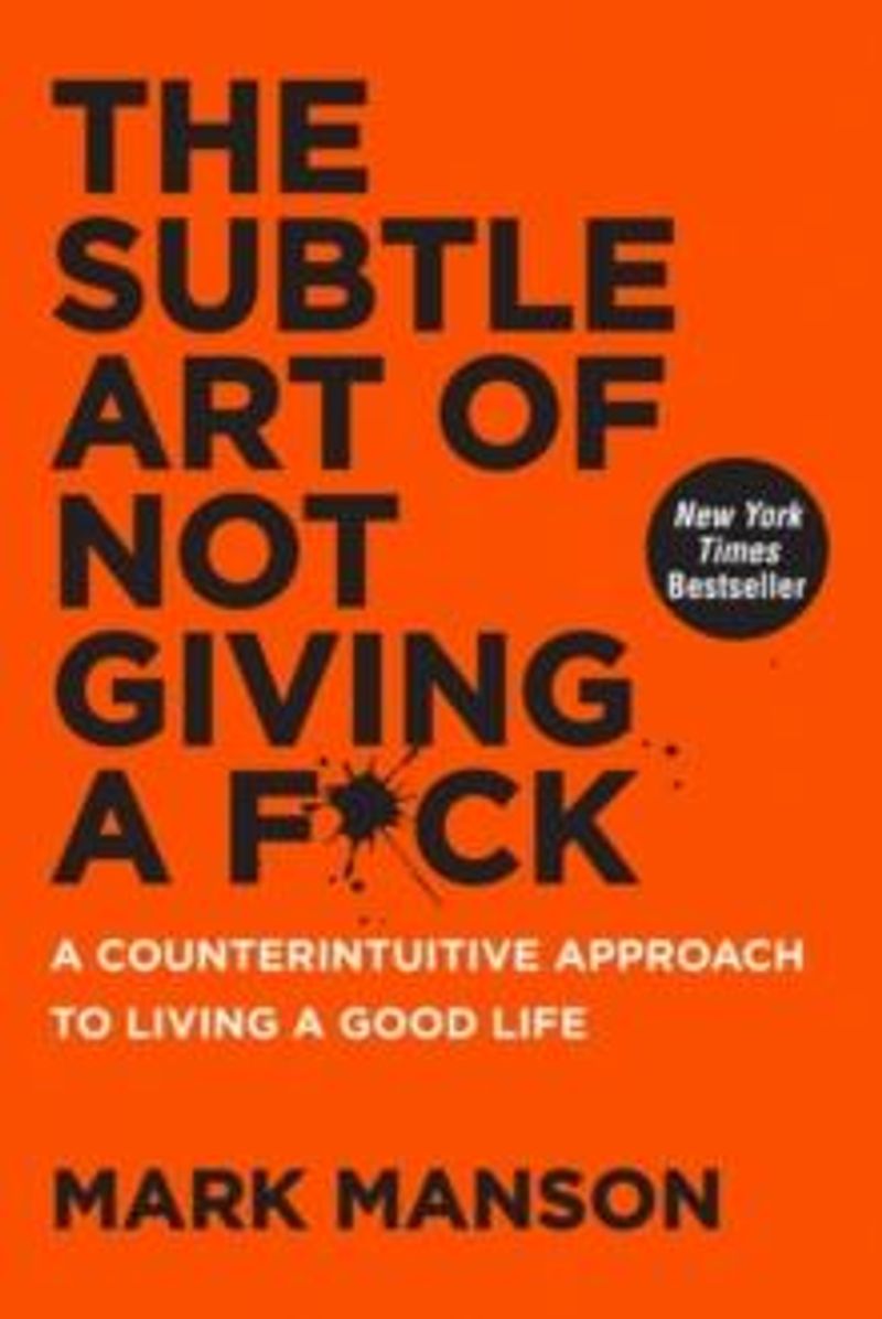 The subtle art of not giving a f*ck