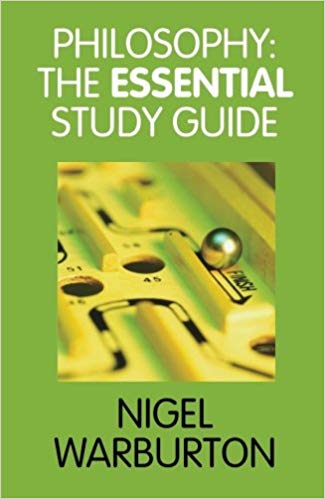Philosophy: The Essential Study Guide