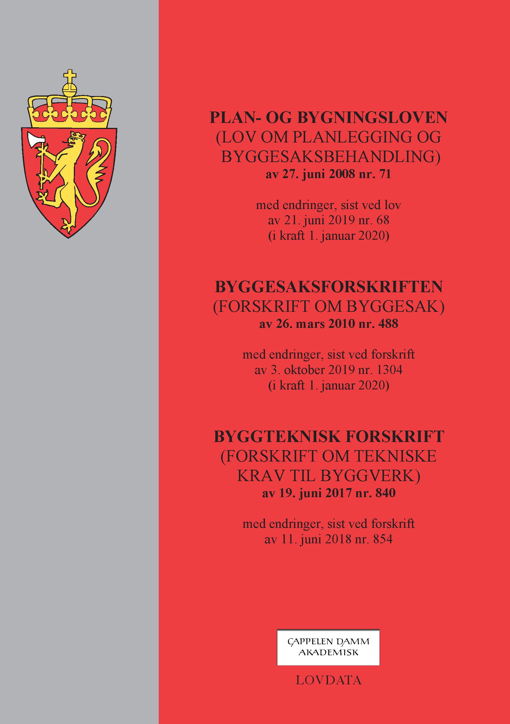 Plan- Og Bygningsloven ; Byggesaksforskriften : (forskrift Om Byggesak ...