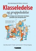 Klasseledelse og gruppeledelse