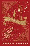 A Christmas carol and other christmas stories