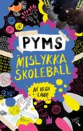 Pyms mislykka skoleball