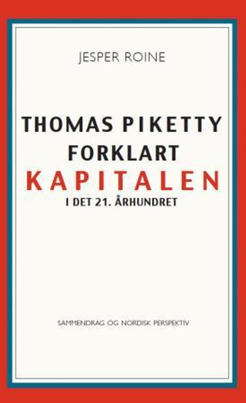 Thomas Piketty forklart