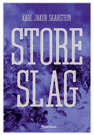 Store slag