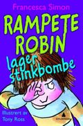 Rampete Robin lager stinkbombe