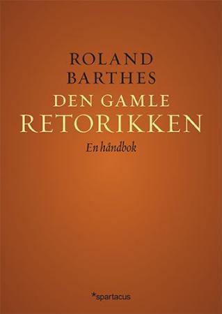 Den gamle retorikken