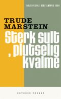 Sterk sult, plutselig kvalme