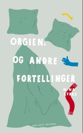 Orgien, og andre fortellinger