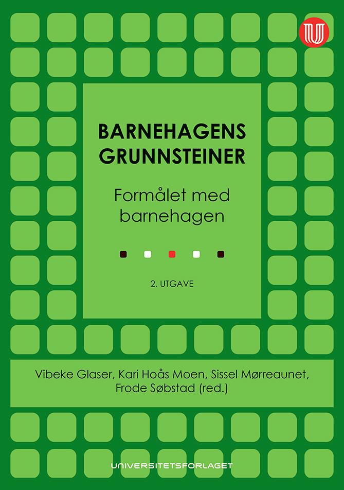 Barnehagens grunnsteiner