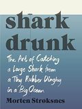 Shark drunk