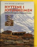 Hyttene i Jotunheimen