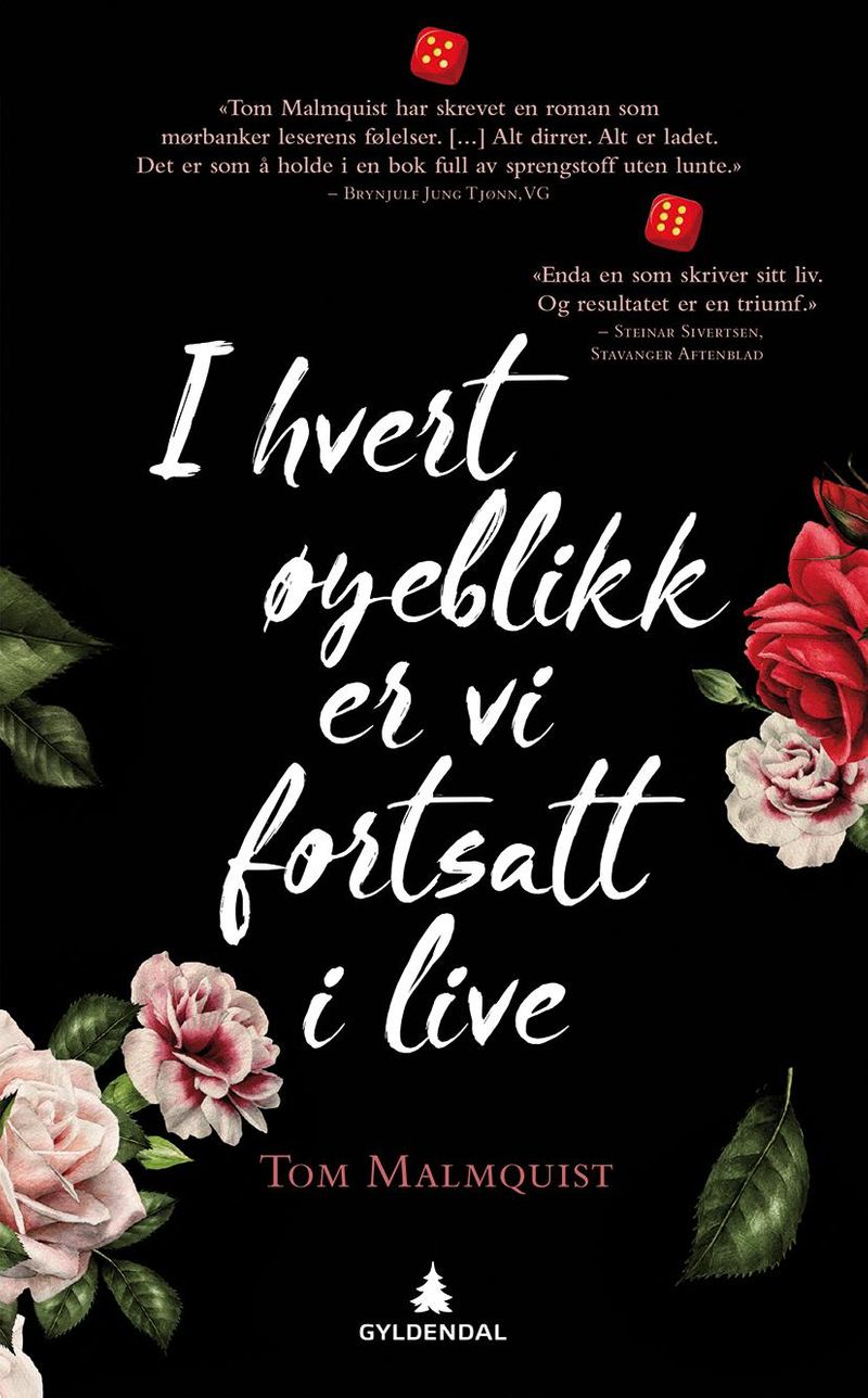 I hvert øyeblikk er vi fortsatt i live