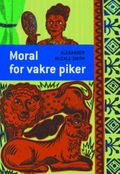 Moral for vakre piker