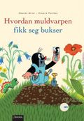 Hvordan muldvarpen fikk seg bukser