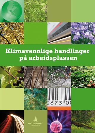 Klimavennlige handlinger på arbeidsplassen