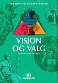 Visjon og valg