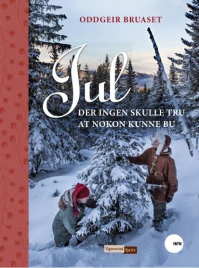 Jul der ingen skulle tru at nokon kunne bu